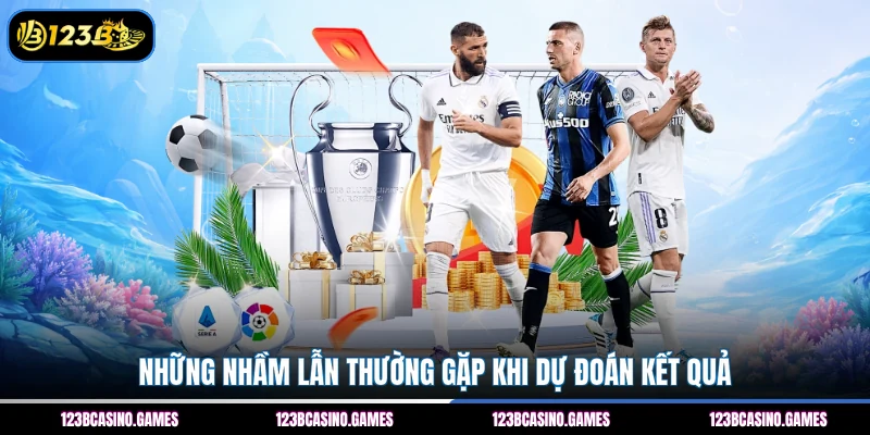 Kèo Thẻ Đỏ – Nổ Sân Cỏ, Hốt Thưởng Siêu Hấp Dẫn 2026 2 Những nhầm lẫn thường gặp khi dự đoán kết quả